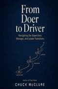 From Doer to Driver