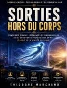 Regard spirituel, psychologique et expérimental sur Sorties hors du corps