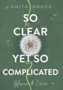 So clear yet so complicated