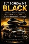 Buy Borrow Die BLACK