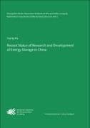 Recent Status of Research and Development of Energy Storage in China