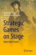 Strategic Games on Stage