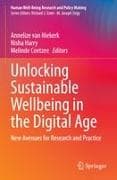 Unlocking Sustainable Wellbeing in the Digital Age