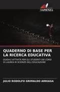 QUADERNO DI BASE PER LA RICERCA EDUCATIVA