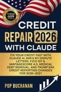 CREDIT REPAIR 2026 WITH CLAUDE