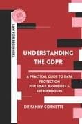 Understanding the GDPR