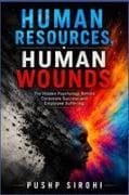 Human Resources- Human Wounds