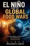 El Niño and the Global Food Wars