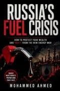Russia's Fuel Crisis