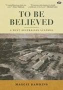 To Be Believed