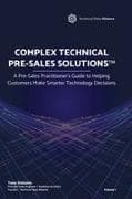 COMPLEX TECHNICAL PRE-SALES SOLUTIONS(TM)