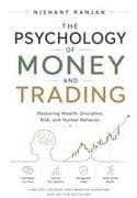The Psychology of Money and Trading