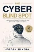 The Cyber Blind Spot