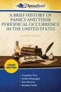 A BRIEF HISTORY OF PANICS AND THEIR PERIODICAL OCCURRENCE IN THE UNITED STATES (Cram Edition)