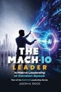 The MACH-10 Leader