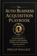 The Auto Business Acquisition Playbook