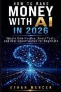 How to Make Money with AI in 2026