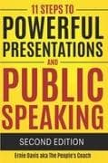 11 Steps to Powerful Presentations and Public Speaking