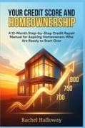 Your Credit Score and Homeownership