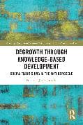 Degrowth through Knowledge-Based Development