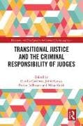 Transitional Justice and the Criminal Responsibility of Judges