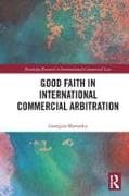 Good Faith in International Commercial Arbitration