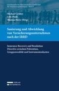 Sanierung und Abwicklung von Versicherungsunternehmen nach der IRRD