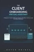 THE CLIENT ONBOARDING VIRTUAL ASSISTANT