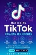 Mastering TikTok