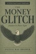 The Money Glitch