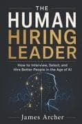 The Human Hiring Leader
