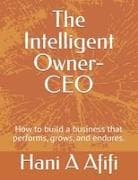 The Intelligent Owner-CEO
