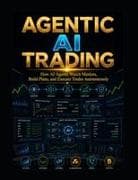 Agentic AI Trading