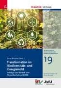 Transformation im Biodiversitäts- und Energierecht, Beiträge zum Umwelt- und Umwelttechnikrecht 2026, Schriftenreihe Umweltrecht und Umwelttechnikrecht Band 19