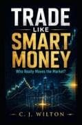 Think and Trade Like the Institutions