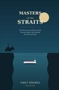 Masters of the Straits