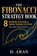 The Fibonacci Strategy Book