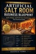 Artificial Salt Room Business Blueprint