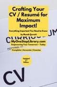 Crafting Your CV / Resumé for Maximum Impact!