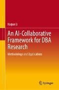 An AI-Collaborative Framework for DBA Research