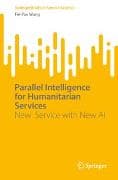Parallel Intelligence for Humanitarian Services