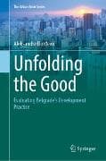 Unfolding the Good