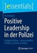 Positive Leadership in der Polizei
