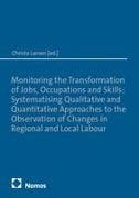 Monitoring the Transformation of Occupations, Job Roles, and Skills