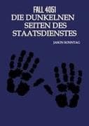 Fall 4051 Die Dunkle Seite des Staatsdienstes