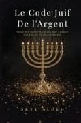 Le Code Juif de l'Argent