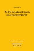 Die EU-Grundrechtecharta als "living instrument"