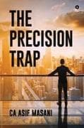 The Precision Trap