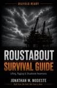 Roustabout Survival Guide