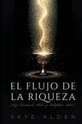 El Flujo de la Riqueza